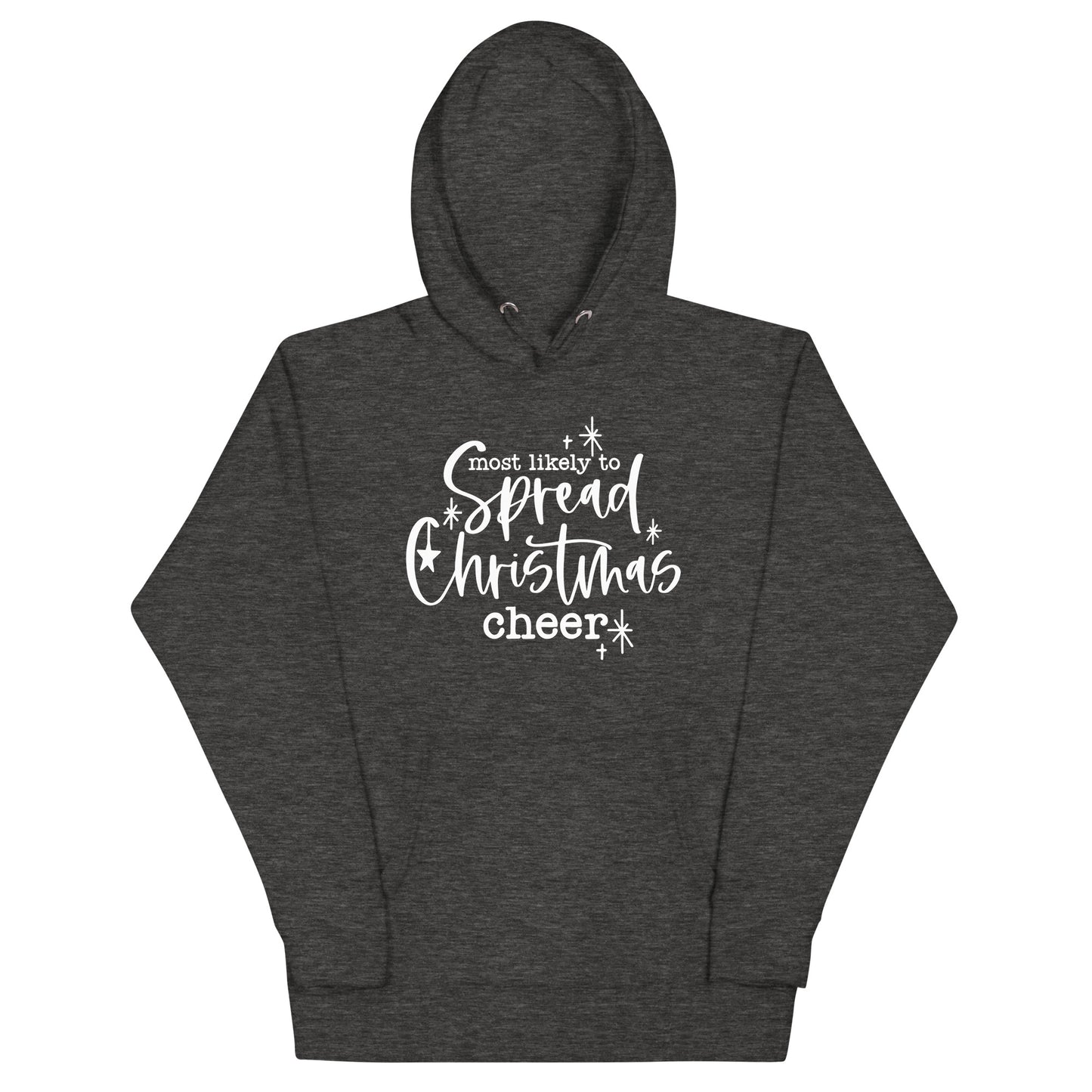 Most Likely To Spread Christmas Cheer Hoodie